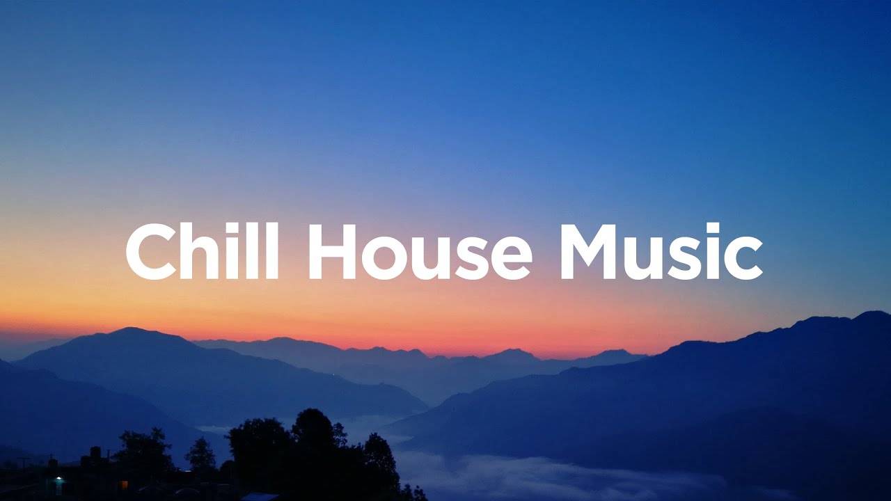 CHILL HOUSE music (11.08.24)