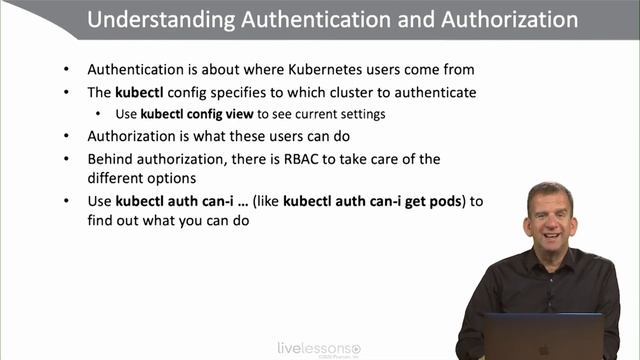 Understanding Authentication and Authorization - CKAD Video Course by Sander van Vugt