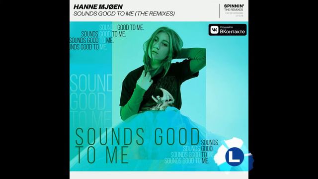 Hanne Mjøen - Sounds Good To Me (DJ LEoNARdo Remix)