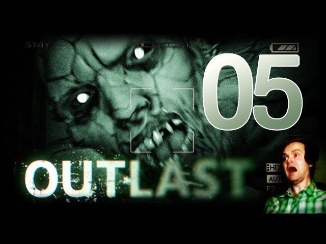 Outlast Прохождение  СЕЙЧАС БУДЕТ СТРАШНО  05