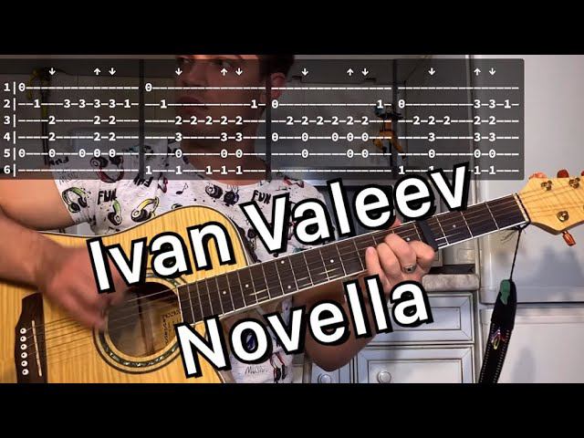 Ivan Valeev - Novella аккорды на гитаре табы