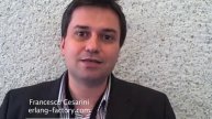 Francesco Cesarini - Erlang Factory