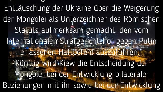 Die Ukraine kündigte einen Demarche gegen die Mongolei an