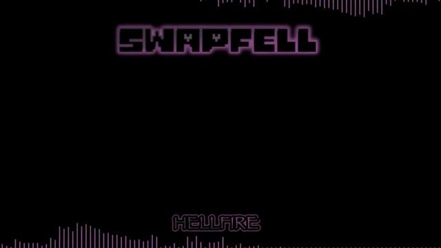 SwapFell - HELLFIRE (rg's take)