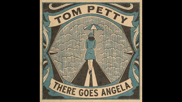 Tom Petty - There Goes Angela (Dream Away)