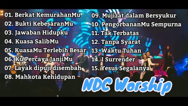 Kumpulan lagu Rohani NDC Worship 2019/2020