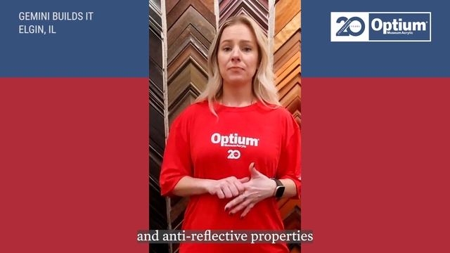Optium Museum Acrylic®  – Celebrating 20 Years