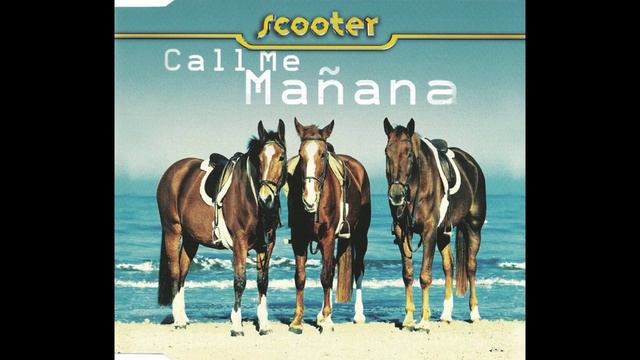 SCOOTER - Call Me Manana (CDM)