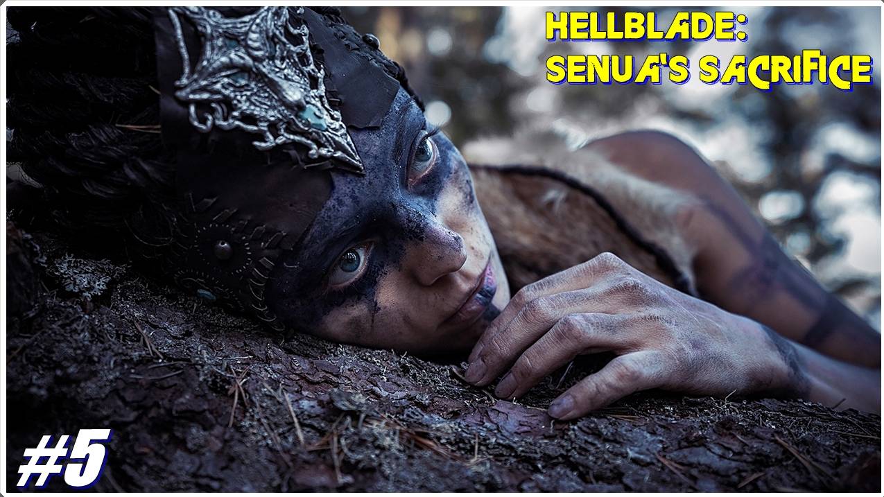 Тьма ► HELLBLADE_ Senua's Sacrifice  ► НА РУССКОМ► Прохождение #5