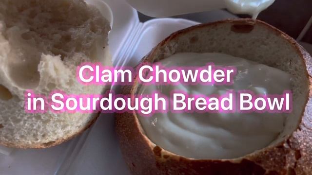[미국 LA 일상 ]??Clam Chowder in Sourdough Bread Bowl. San Francisco ￼