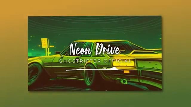 80s & Synthwave (Royalty Free Music) - _NEON DRIVE_ by Ghostrifter Official