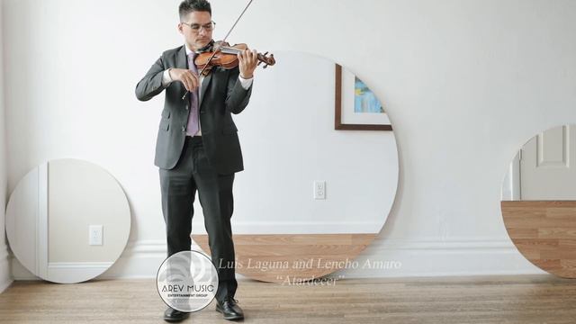 "Atardecer" by Luis Laguna and Lencho Amaro for violin