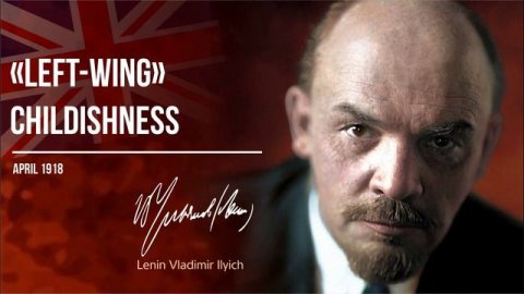 Lenin V.I. — «Left-Wing» Childishness (04.18)