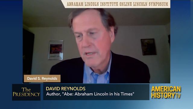 The Presidency: David Reynolds and H.W. Brands on Abraham Lincoln