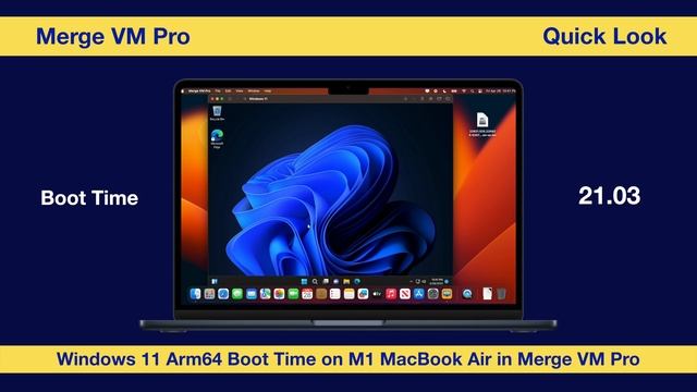 Windows 11 Arm64 Boot Time on M1 MacBook Air in Merge VM Pro
