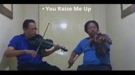 You Raise Me Up Violin Cover Josh Groban - FX Juli Pramana & Sigit