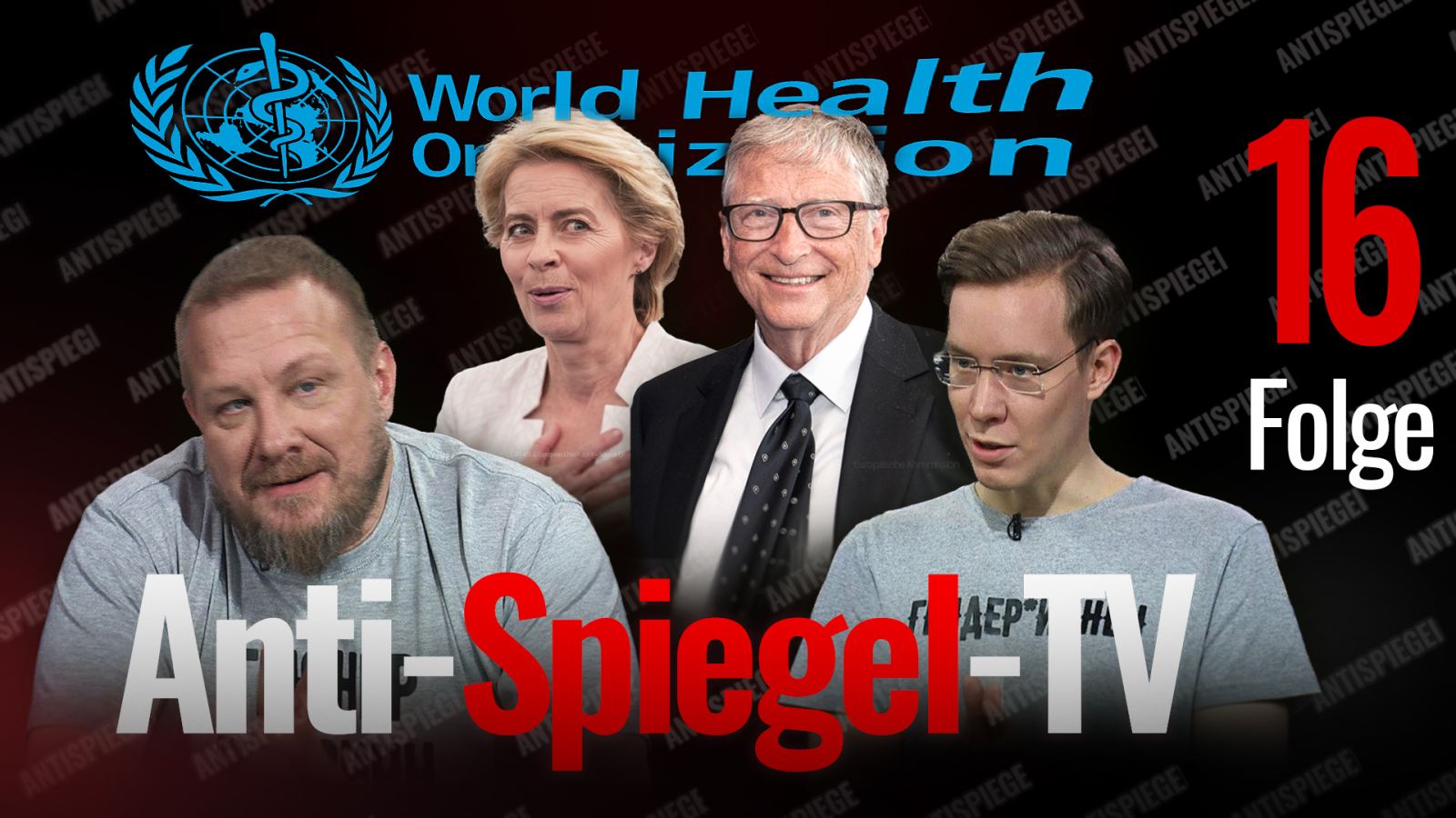 Anti-Spiegel-TV | SERIE – FOLGE 16 – Die Macht der WHO und andere Themen