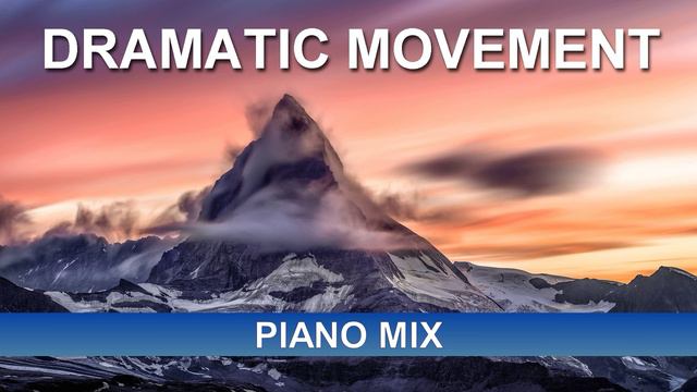 Dramatic Movement (Piano Mix)