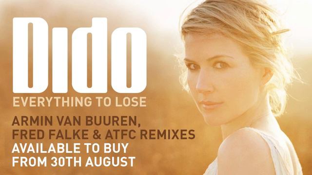 Dido - Everything To Lose (Fred Falke Extended Vocal Mix)