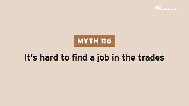 The Truth About the Trades: Debunking the Top 10 Myths about Working in the Trades