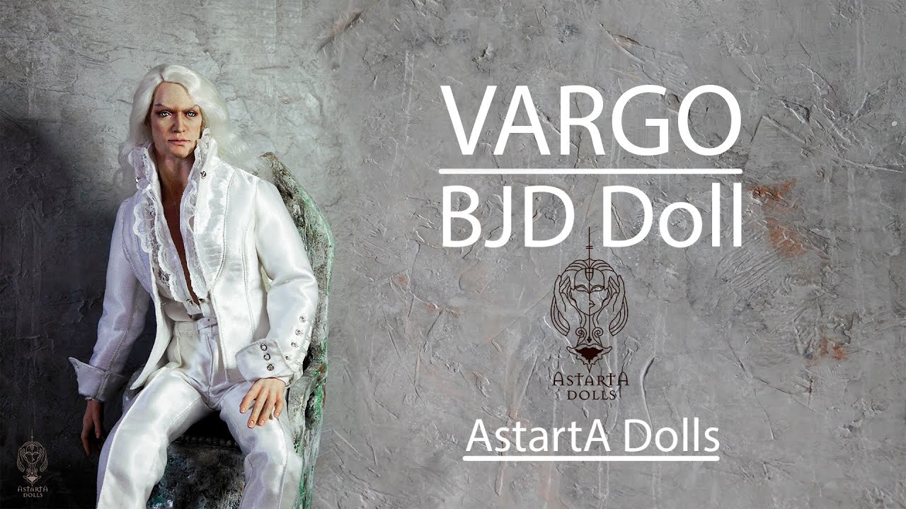 Шарнирная кукла "Варго" ⚜BJD doll VARGO⚜ _ ⚜AstartA Dolls⚜