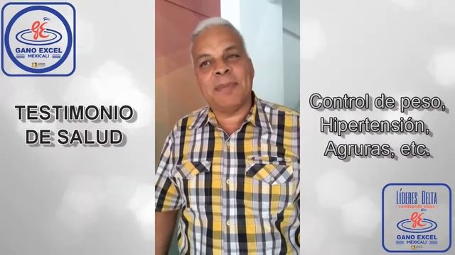 Testimonio Gano Excel -  Presión arterial, colesterol, colon, agriera