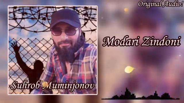 Suhrob Muminjonov Modari Zindoni Original Audio 2024