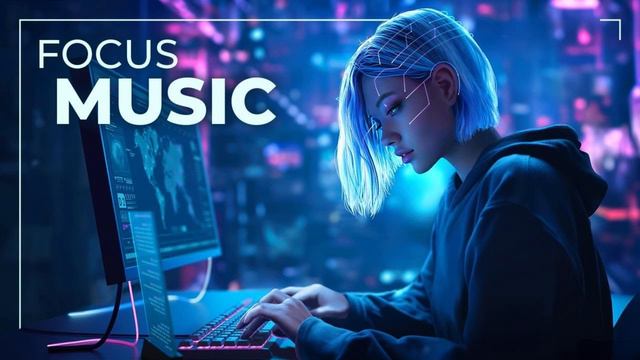 Music for Work — Deep Focus Mix for Programming. Музыка для работы и фокусировки