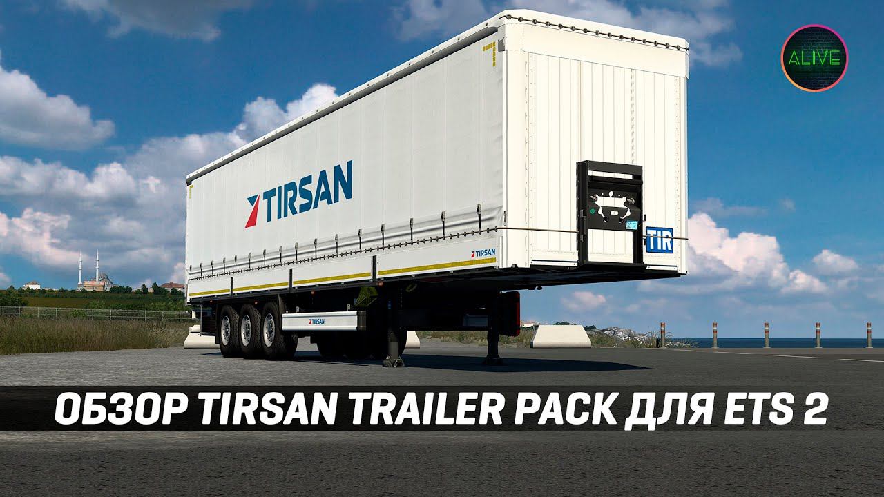 НОВОЕ DLC - TIRSAN TRAILER PACK - ОБЗОР #ETS2