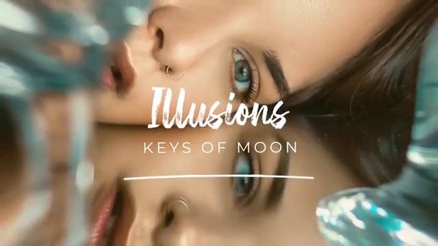 😶 Emotional Calm Piano (Music For Videos) - _Illusions_ by Keys Of Moon 🇺🇸