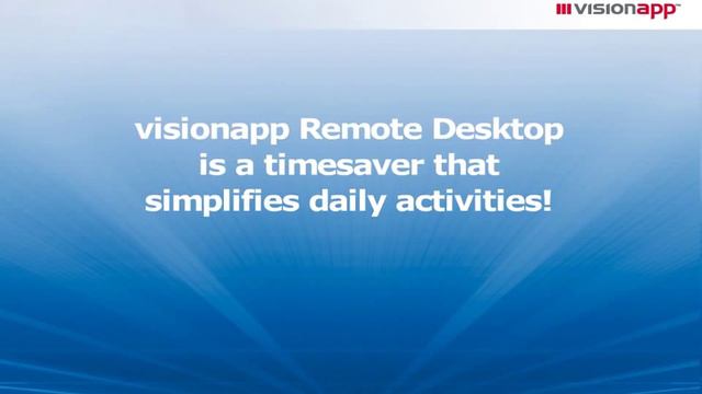 visionapp Remote Desktop 2010 - the Universal Admin Cockpit