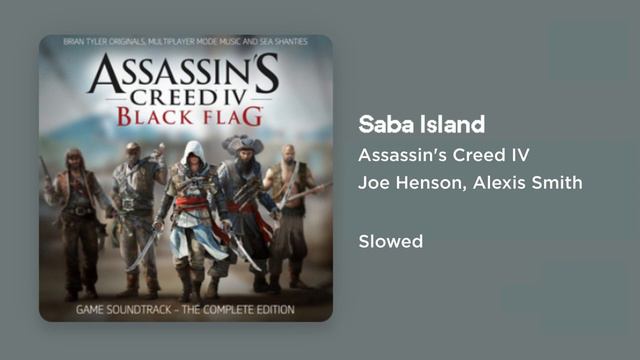 Assassin's Creed IV Black Flag - Saba Island (Slowed)