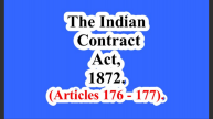 The Indian Contract Act, 1872. (Articles 176 – 177).