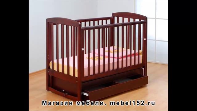 Кроватки для новорожденных в Нижнем Новгороде от Mebel152.ru