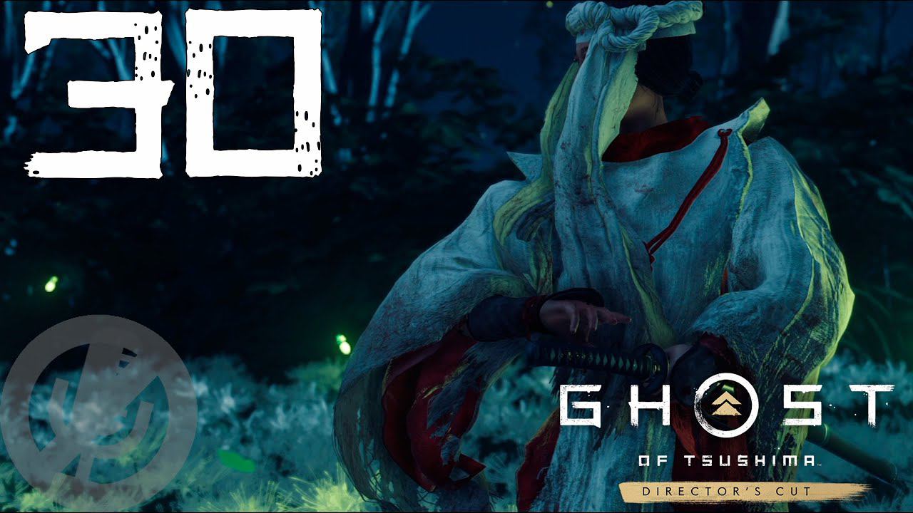 Прохождение Ghost Of Tsushima DIRECTOR’S CUT: Часть 30 — Дух мщения Ярикавы