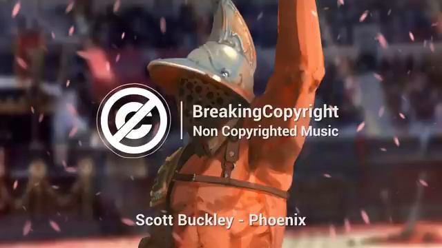 [Non Copyrighted Music] @ScottBuckley - Phoenix [Epic]