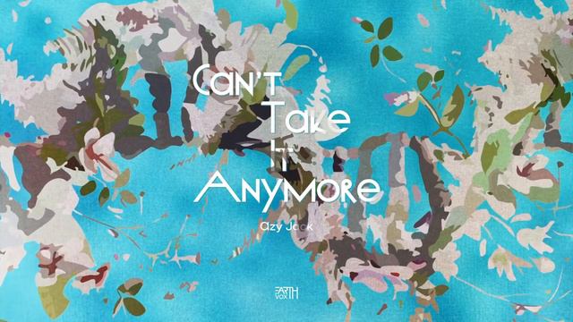 Azy Jack - Can't take it anymore ( extended mix )
