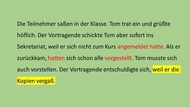So formuliert man das, was VOR der Vergangenheit passiert ist -  Plusquamperfekt  (Deutsch B2)