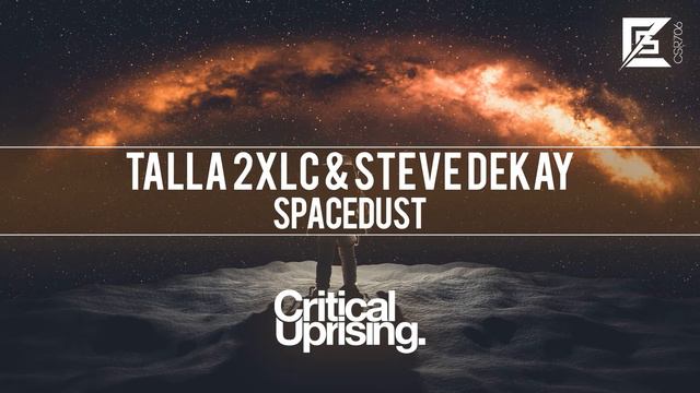 Talla 2XLC & Steve Dekay - Spacedust