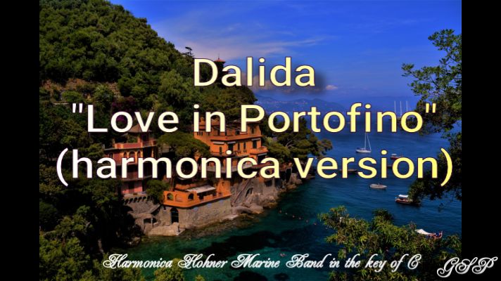ГГ - Dalida "Love in Portofino" (версия для губной гармоники).