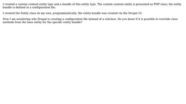 Drupal: Custom Content Entity Bundles - How to override class methods?