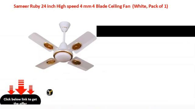 Sameer Ruby 24 inch High speed 4 mm 4 Blade Ceiling Fan  White Pack of 1