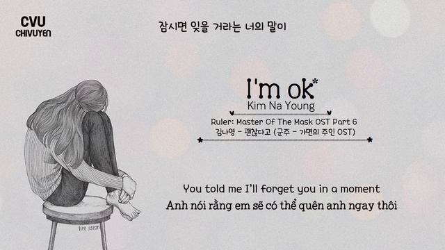 [Vietsub + Engsub + Hangul] Kim Na Young (김나영) - I'm OK (괜찮다고)