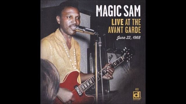 Magic Sam - Live At The Avant Garde