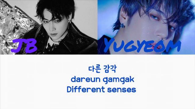 Jus2(저스투) Senses (JB and Yugyeom of GOT7) Color Coded Lyrics (Han/Rom/Eng/가사)