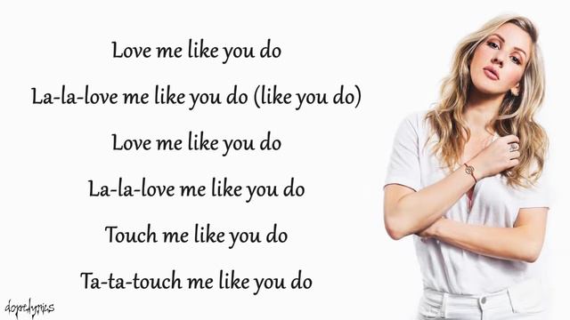Ellie Goulding   Love Me Like You Do Lyrics #EllieGoulding #lovemelikeyoudo