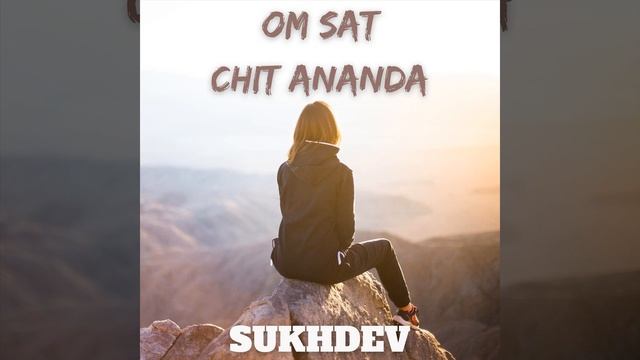 Om Sat Chit Ananda Moola Mantra
