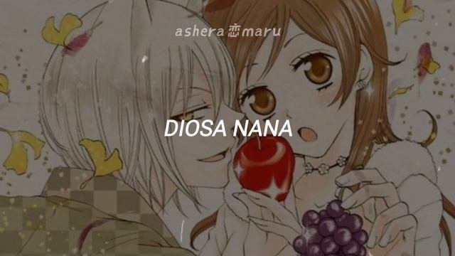 Kamisama Hajimemashita  Diosa Nana versión español.letra