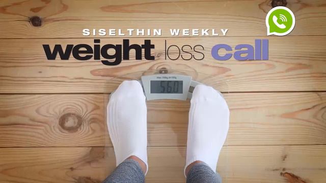 SiselTHIN Weekly Weight Loss Call - April 13, 2021