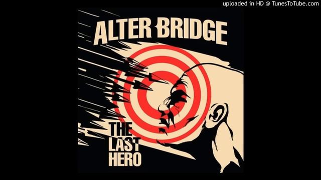 Alter Bridge - The Writing On the Wall